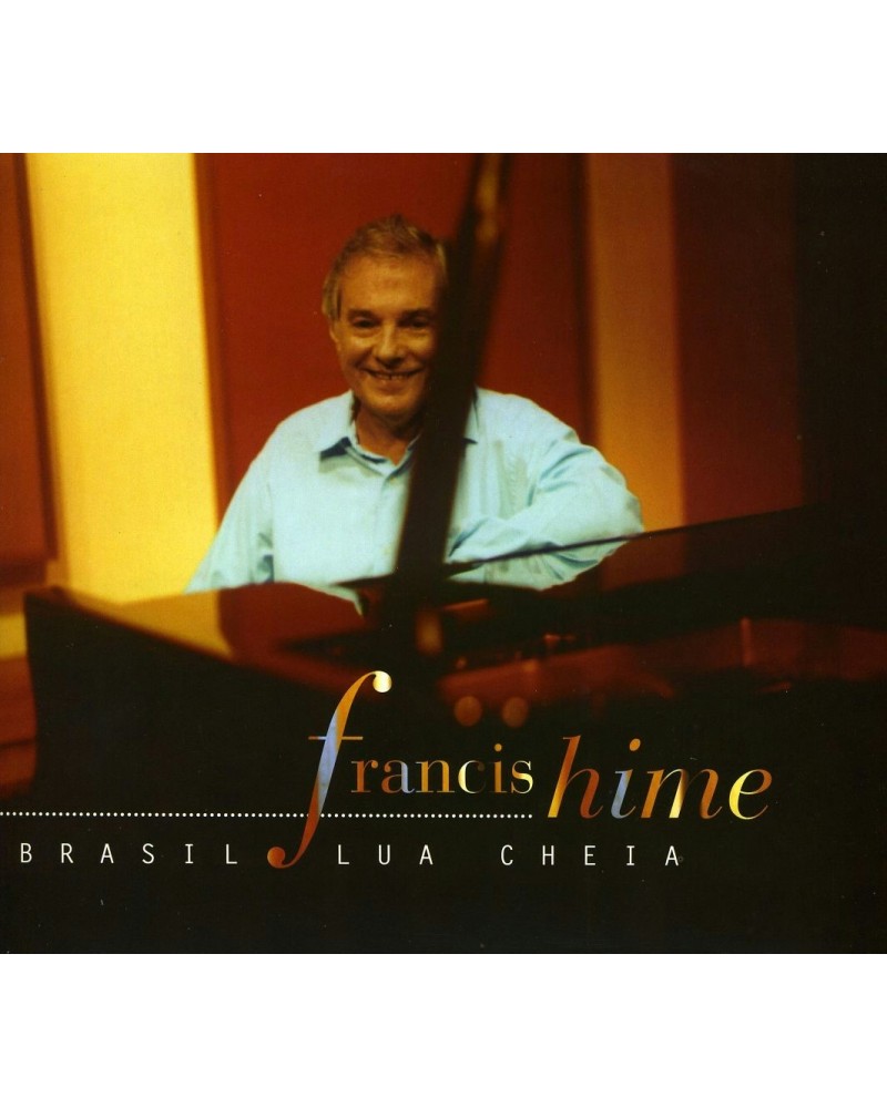 Francis Hime BRASIL LUA CHEIA CD $6.00 CD