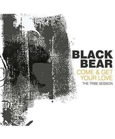 Black Bear COME & GET YOUR LOVE: THE TRIBE SESSION POWWOW CD $2.97 CD