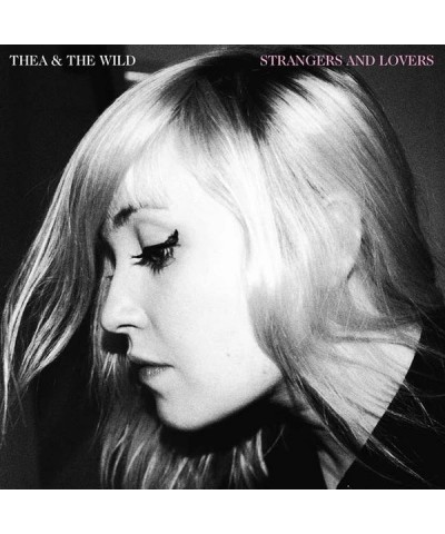 Thea & The Wild Strangers and lovers Vinyl Record $13.75 Vinyl