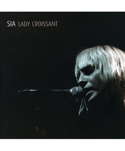 Sia LADY CROISSANT CD $15.11 CD