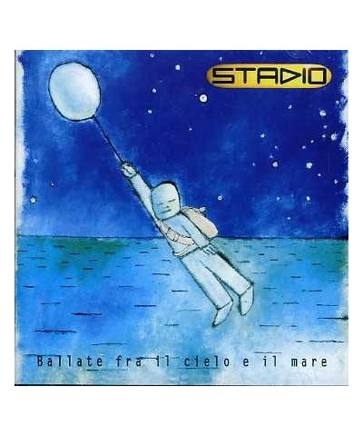 Stadio BALLATE FRA IL CIELO E IL MARE CD $14.91 CD