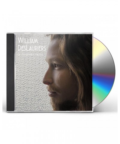 William Deslauriers LE COURRANT PASSE CD $7.50 CD