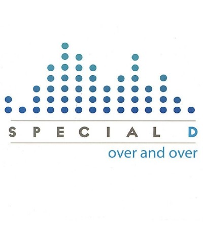 Special D. OVER & OVER CD $11.49 CD