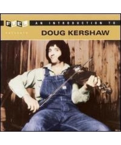 Doug Kershaw AN INTRO TO CD $16.68 CD