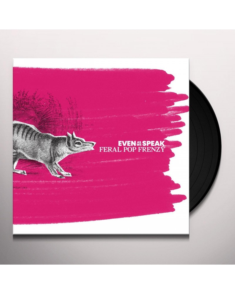 Even As We Speak Feral Pop Frenzy (25 Th Remastered Edition) Vinyl Record $5.59 Vinyl