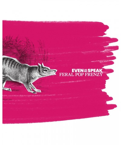 Even As We Speak Feral Pop Frenzy (25 Th Remastered Edition) Vinyl Record $5.59 Vinyl