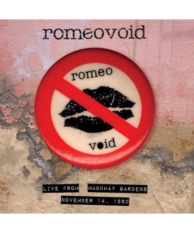 Romeo Void LIVE FROM THE MABUHAY GARDENS: NOVEMBER 14 1980 Vinyl Record $8.55 Vinyl