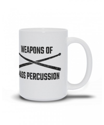 Music Life Mug | Weapons Of Mass Percussion Mug $6.81 Drinkware