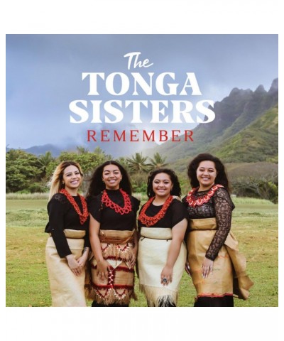 The Tonga Sisters REMEMBER CD $10.45 CD