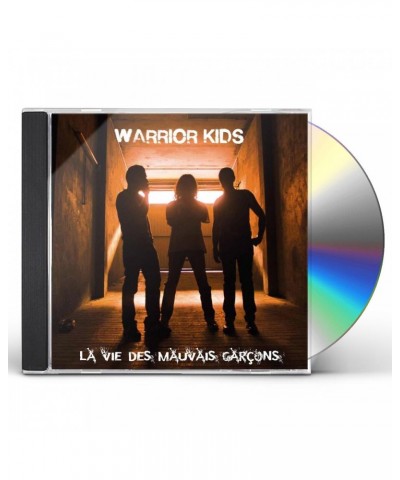 Warrior Kids LA VIE DES MAUVAISE GARCONS CD $11.22 CD