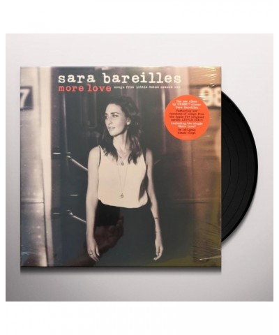 Sara Bareilles MORE LOVE: SONGS FROM THE LITTLE VOICE SEASON ONE (150G) Vinyl Record $20.23 Vinyl