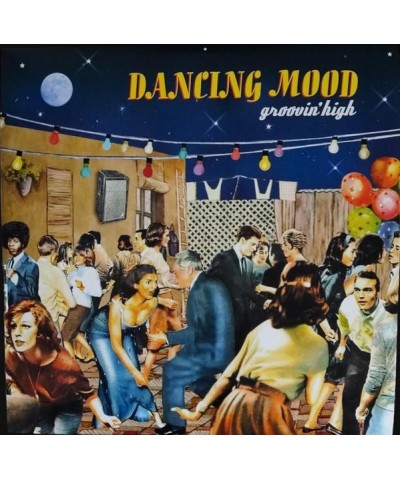 Dancing Mood GROOVIN HIGH Vinyl Record $7.99 Vinyl