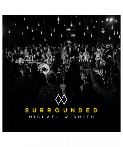 Michael W. Smith SURROUNDED CD $18.99 CD