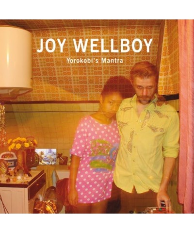 Joy Wellboy YOROKOBIS MANTRA CD $11.00 CD