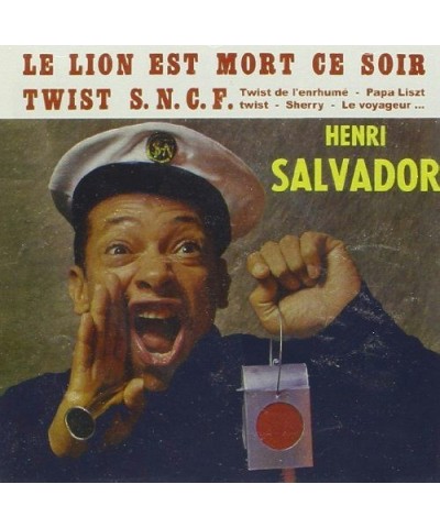 Henri Salvador LE LION EST MORT CE SOIR TWIST SNCF CD $16.50 CD