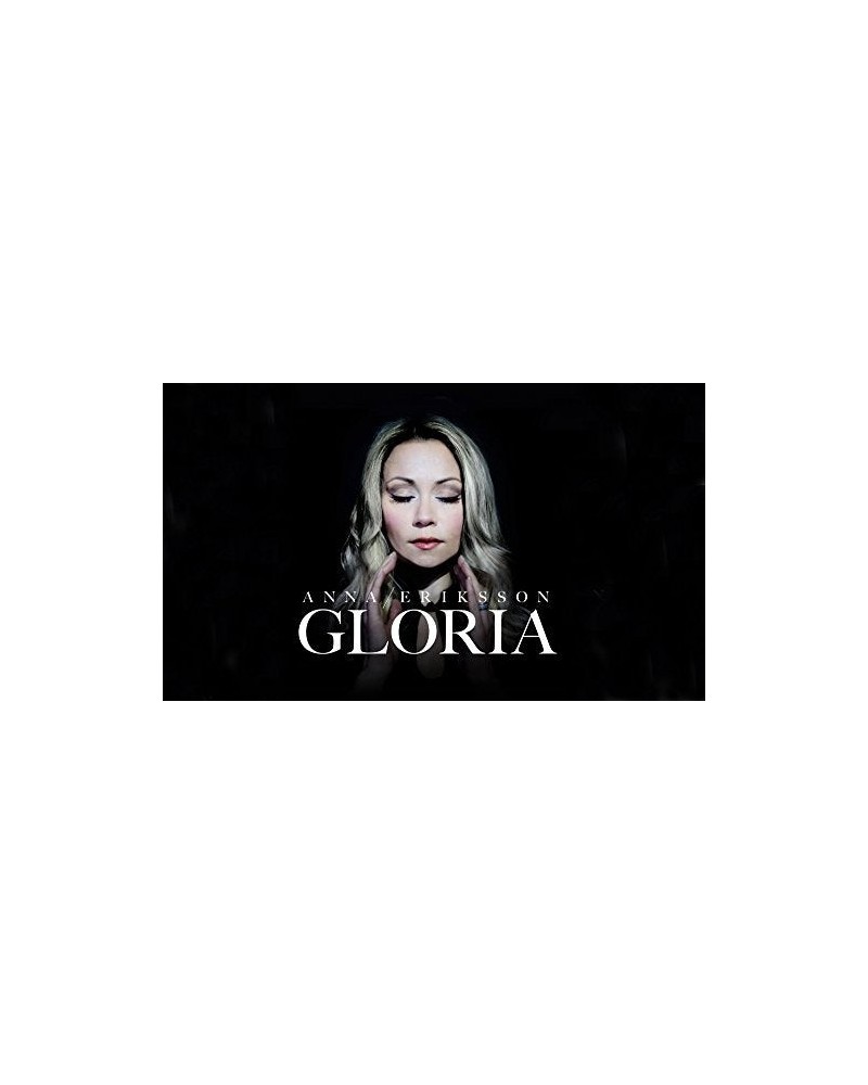 Anna Eriksson GLORIA CD $17.57 CD