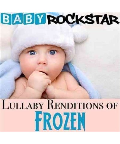 Baby Rockstar Lullaby Renditions of Disney's Frozen (OST) CD $14.59 CD